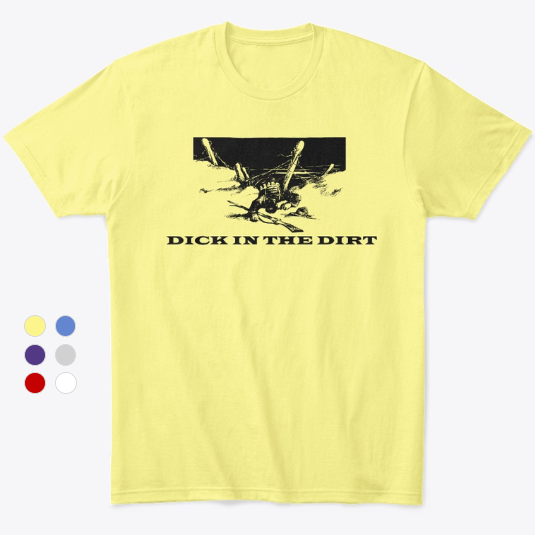 dick in the dirt