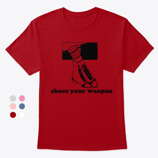 shoes your weapon