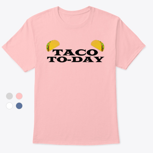 taco to-day